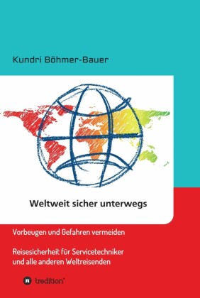 Weltweit sicher unterwegs