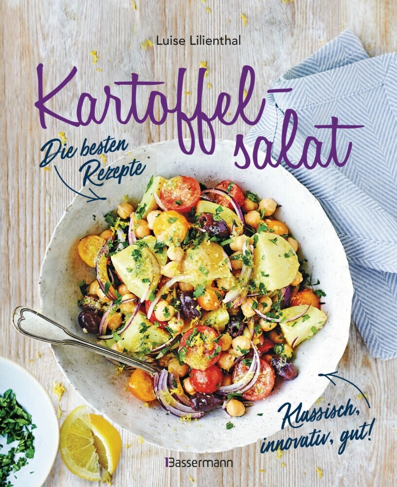 Kartoffelsalat - Die besten Rezepte - klassisch, innovativ, gut! 34 neue und traditionelle Variationen main product photo