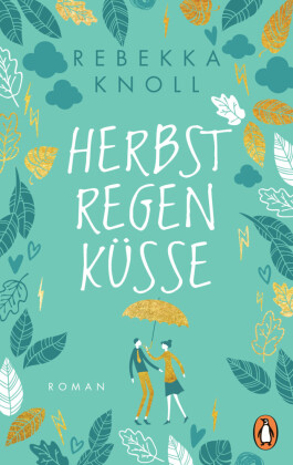 Herbstregenküsse