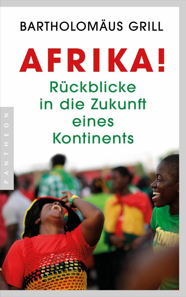 Afrika! Rückblicke in die Zukunft eines Kontinents main product photo
