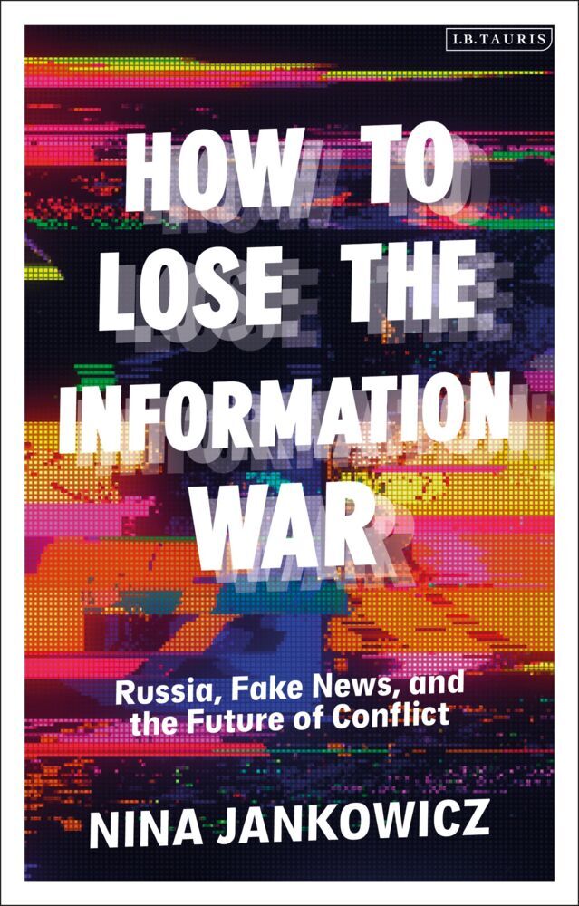 How to Lose the Information War main product photo