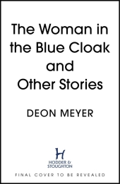 The Woman in the Blue Cloak and Other Stories