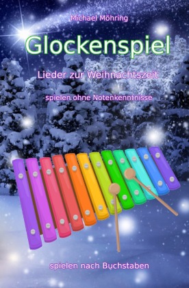 Glockenspiel - Lieder zur Weihnachtszeit