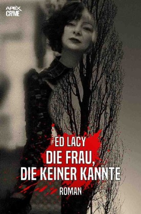 DIE FRAU, DIE KEINER KANNTE