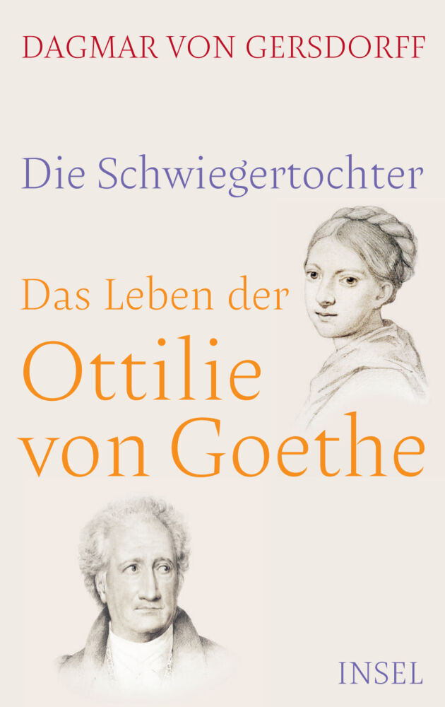 Die Schwiegertochter. Das Leben der Ottilie von Goethe main product photo