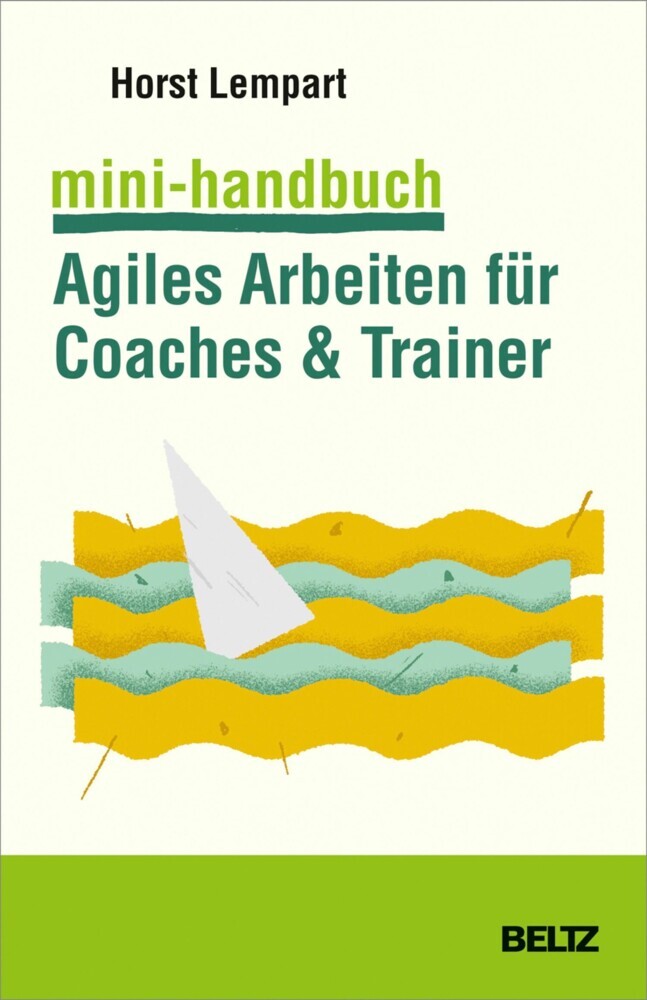 Mini-Handbuch Agiles Arbeiten für Coaches & Trainer main product photo