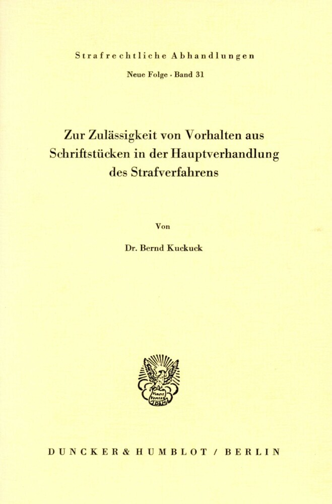 Zur Zulässigkeit von Vorhalten aus Schriftstücken in der Hauptverhandlung des Strafverfahrens. main product photo