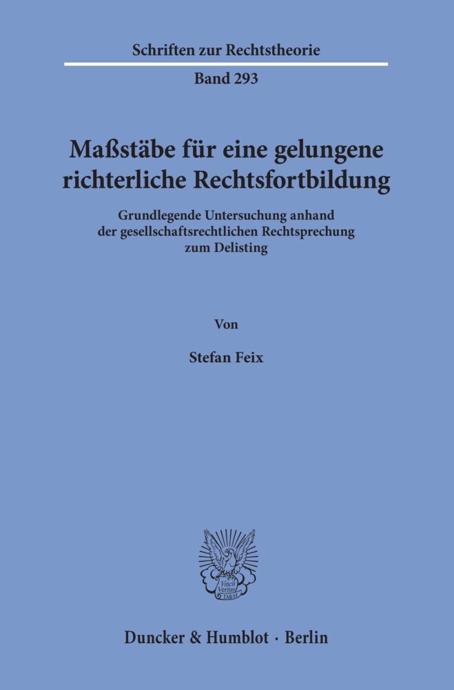Maßstäbe für eine gelungene richterliche Rechtsfortbildung. main product photo