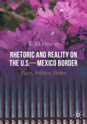 Rhetoric and Reality on the U.S.-Mexico Border