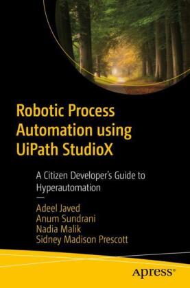 Robotic Process Automation using UiPath StudioX