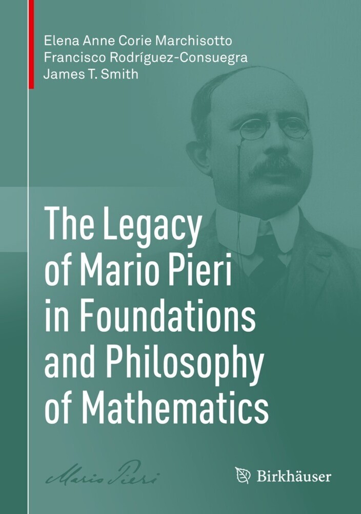 The Legacy of Mario Pieri in Foundations and Philosophy of Mathematics main product photo