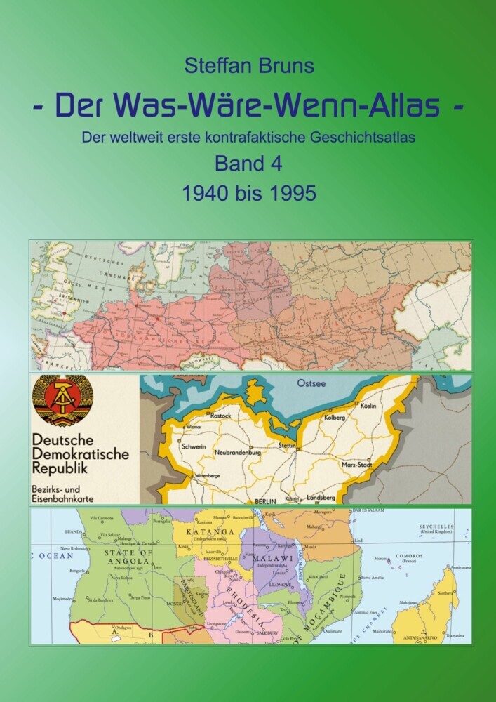 Der Was-Wäre-Wenn-Atlas - Band 4 - 1940 bis 1995 main product photo