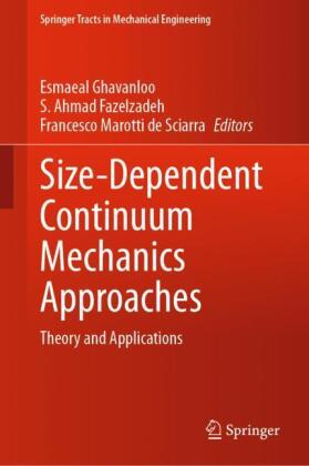 Size-Dependent Continuum Mechanics Approaches