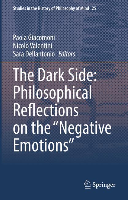 The Dark Side: Philosophical Reflections on the 'Negative Emotions' main product photo