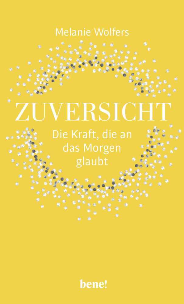 Zuversicht - Die Kraft, die an das Morgen glaubt main product photo