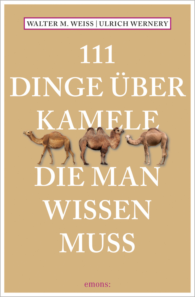 111 Dinge über Kamele, die man wissen muss main product photo