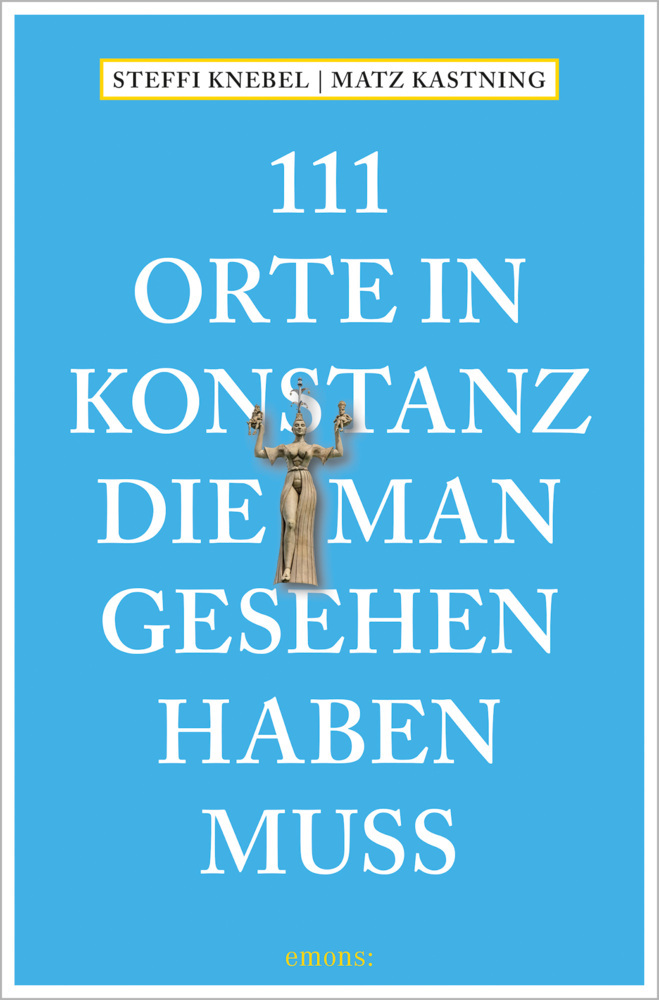 111 Orte in Konstanz, die man gesehen haben muss main product photo