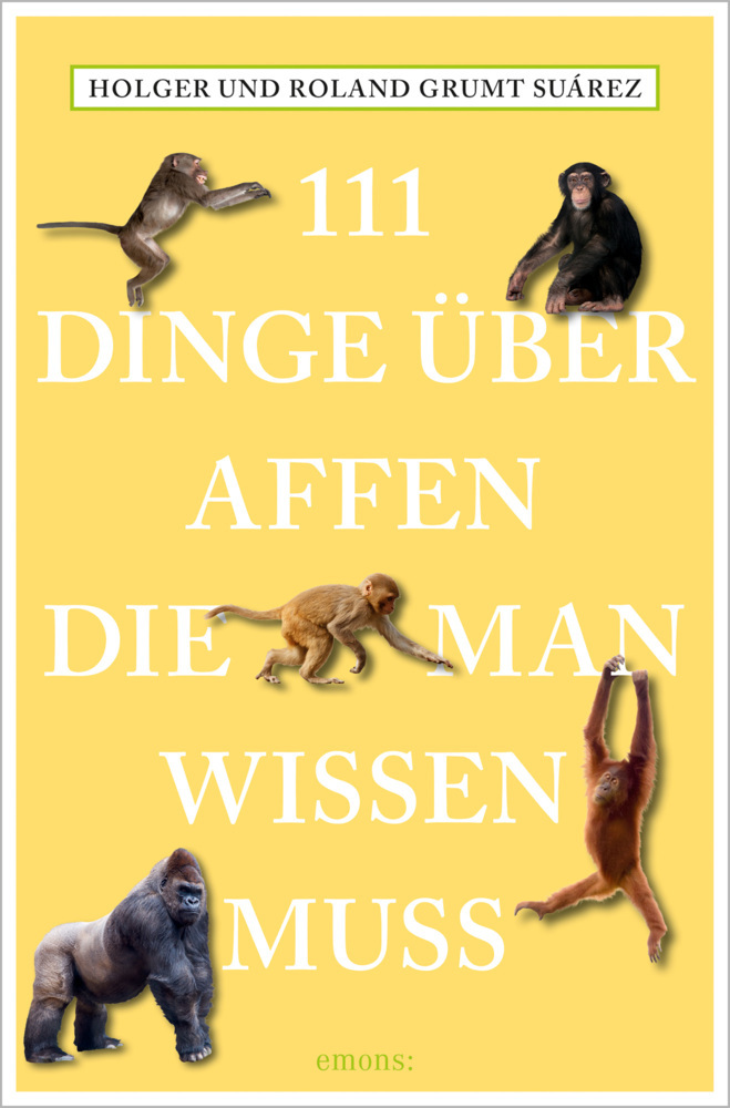 111 Dinge über Affen, die man wissen muss main product photo