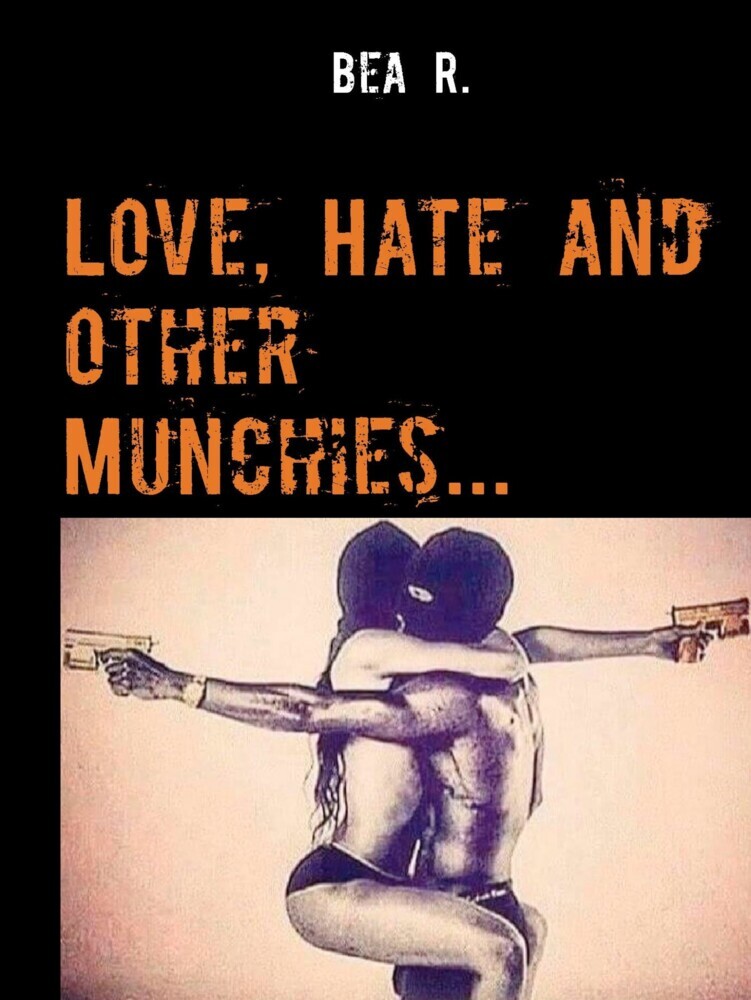 Love, Hate and other Munchies... main product photo