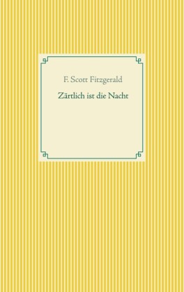 Zärtlich ist die Nacht