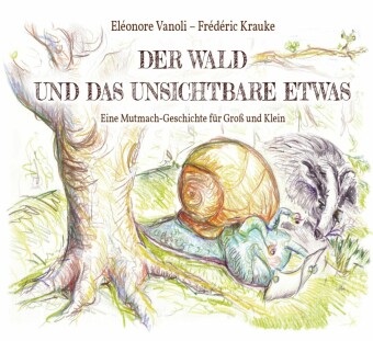 Der Wald und das unsichtbare Etwas