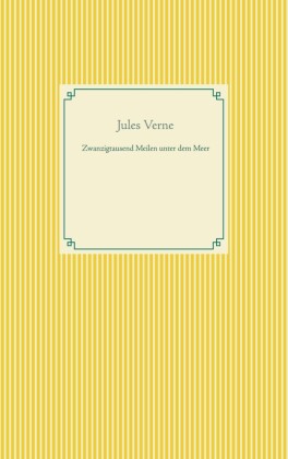 Zwanzigtausend Meilen unter dem Meer