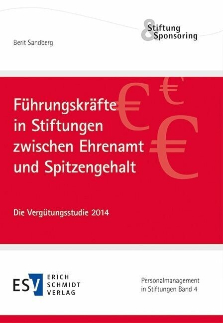 Führungskräfte in Stiftungen zwischen Ehrenamt und Spitzengehalt main product photo