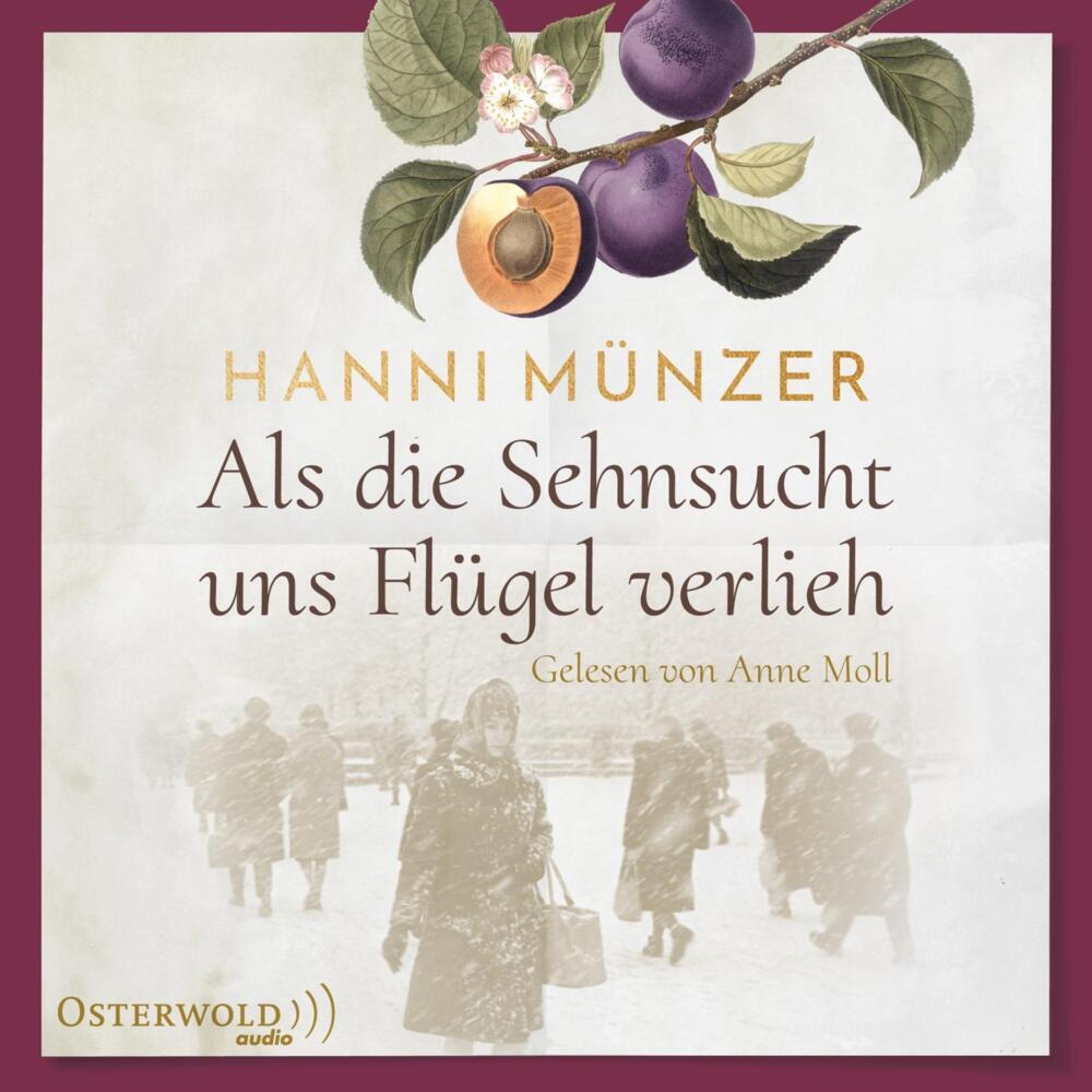 Als die Sehnsucht uns Flügel verlieh, 2 Audio-CD, 2 MP3 main product photo