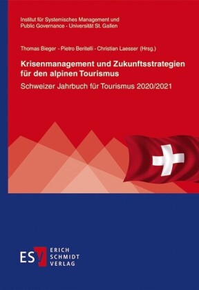 Krisenmanagement und Zukunftsstrategien für den alpinen Tourismus