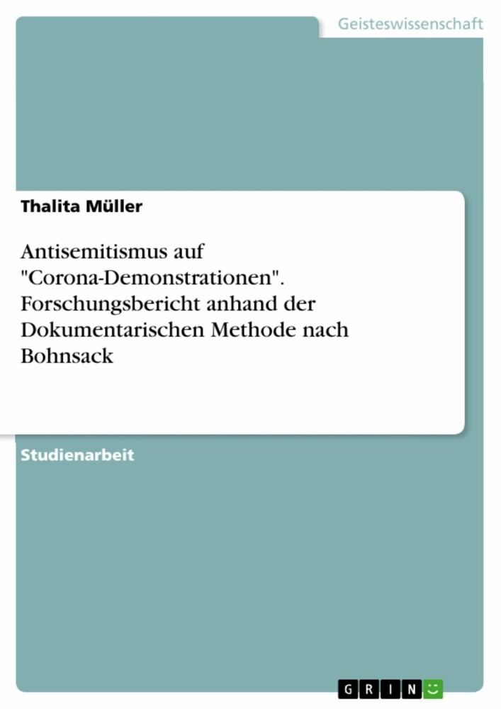 Antisemitismus auf 'Corona-Demonstrationen'. Forschungsbericht anhand der Dokumentarischen Methode nach Bohnsack main product photo