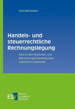 Handels- und steuerrechtliche Rechnungslegung