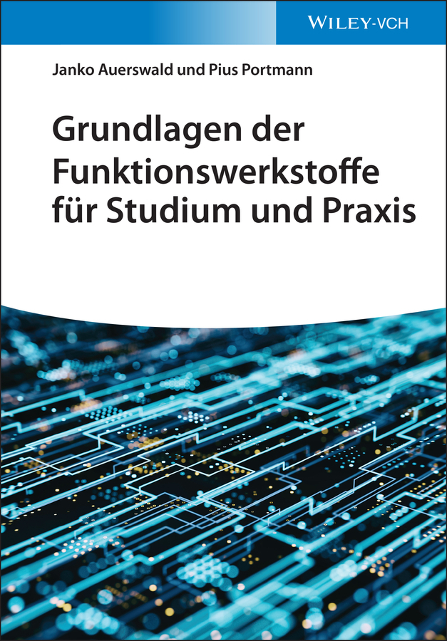 Grundlagen der Funktionswerkstoffe für Studium und Praxis main product photo