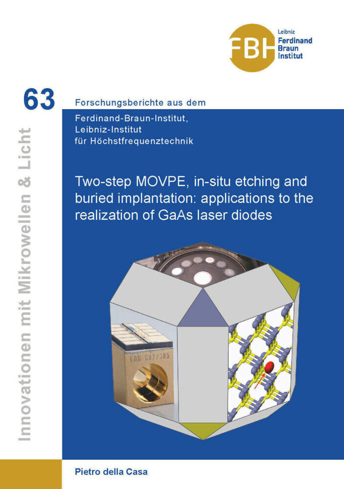 Two-step MOVPE, in-situ etching and buried implantation: applications to the realization of GaAs laser diodes main product photo