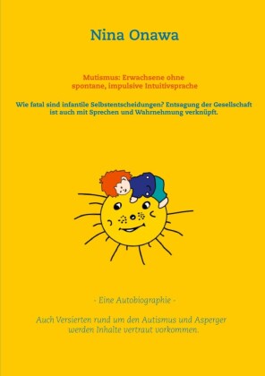 Mutismus: Erwachsene ohne spontane, impulsive Intuitivsprache
