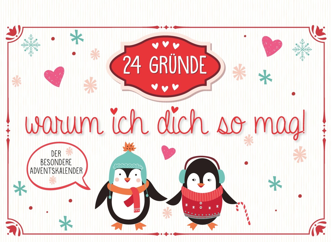 24 Gründe, warum ich dich so mag. Der besondere Adventskalender main product photo