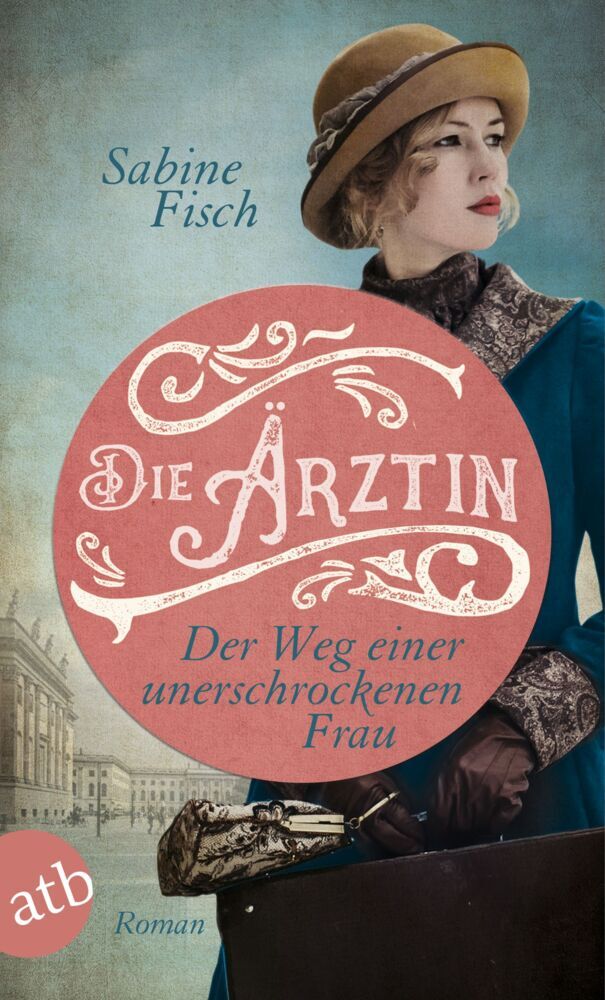 Die Ärztin - Der Weg einer unerschrockenen Frau main product photo