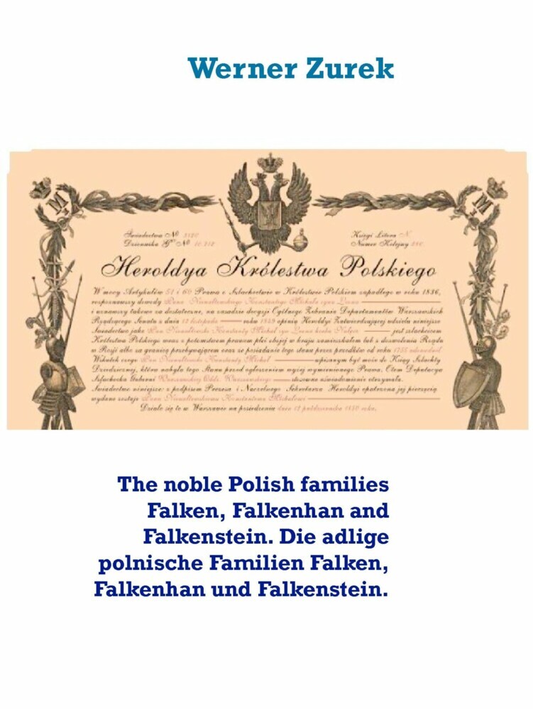 The noble Polish families Falken, Falkenhan and Falkenstein. Die adlige polnische Familien Falken, Falkenhan und Falkenstein. main product photo