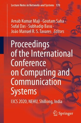 Proceedings of the International Conference on Computing and Communication Systems