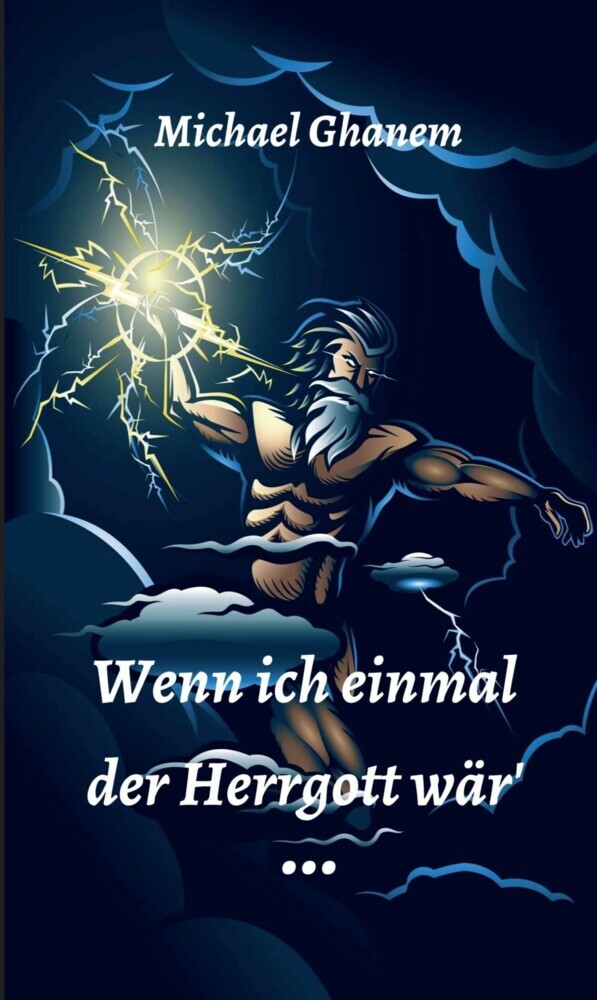 Wenn ich einmal der Herrgott wär main product photo