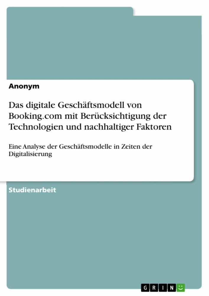 Das digitale Geschäftsmodell von Booking.com mit Berücksichtigung der Technologien und nachhaltiger Faktoren main product photo