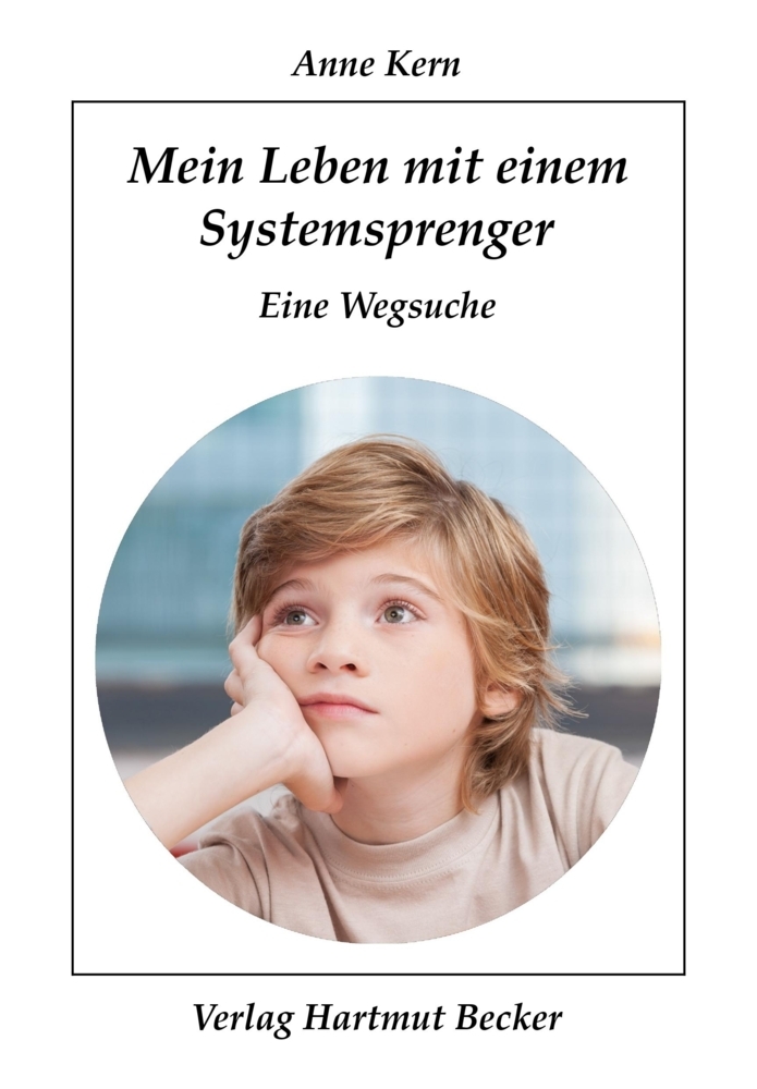 Mein Leben mit einem Systemsprenger main product photo