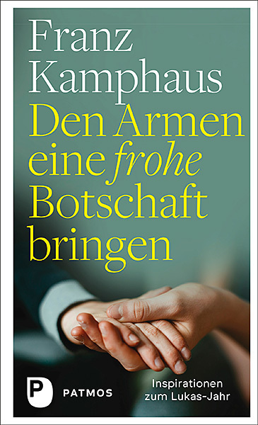Den Armen eine frohe Botschaft bringen main product photo