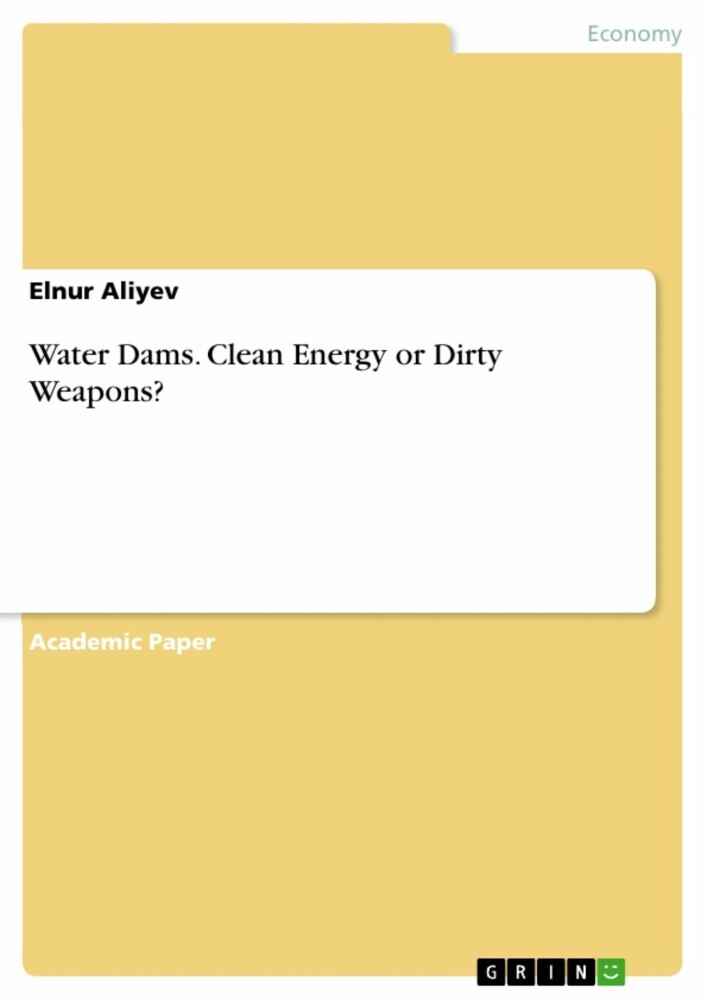 Water Dams. Clean Energy or Dirty Weapons? main product photo