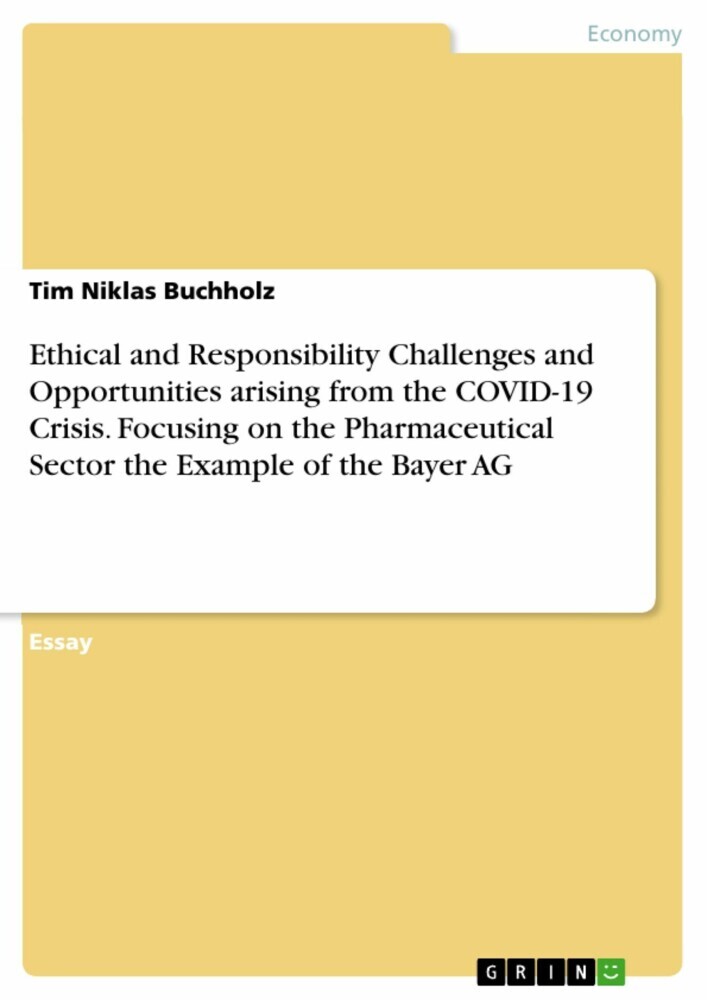 Ethical and Responsibility Challenges and Opportunities arising from the COVID-19 Crisis. Focusing on the Pharmaceutical Sector the Example of the Bayer AG main product photo