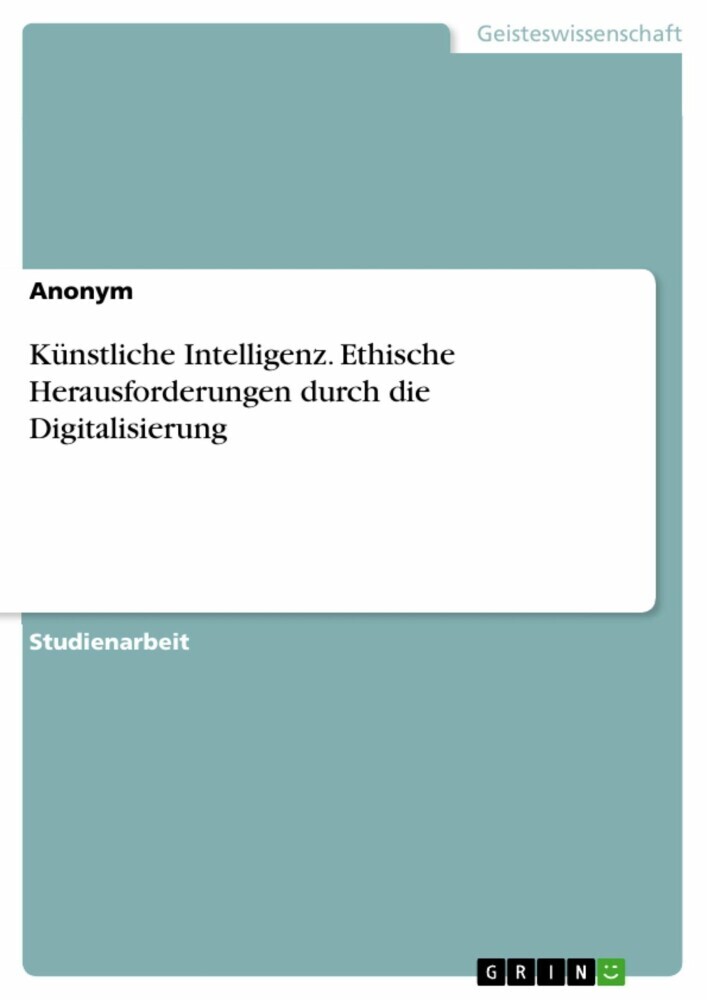 Künstliche Intelligenz. Ethische Herausforderungen durch die Digitalisierung main product photo