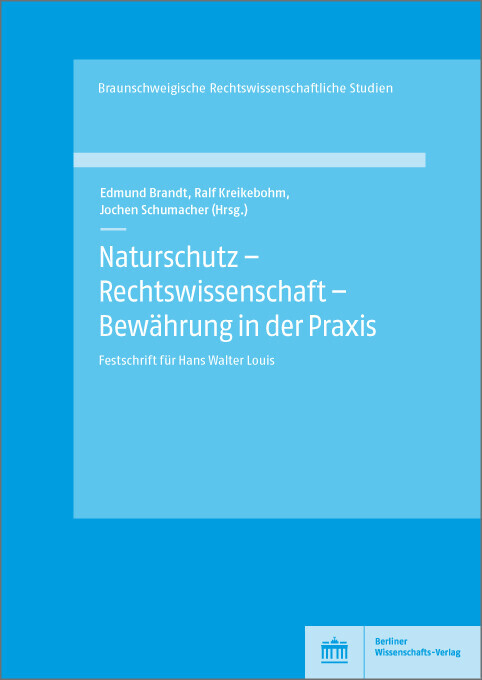 Naturschutz - Rechtswissenschaft - Bewährung in der Praxis main product photo