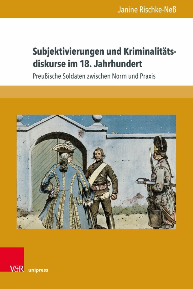 Subjektivierungen und Kriminalitätsdiskurse im 18. Jahrhundert main product photo