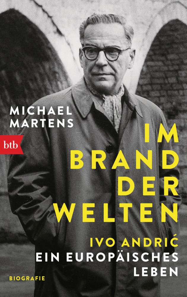 Im Brand der Welten - Ivo Andric. Ein europäisches Leben main product photo