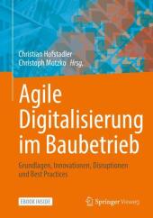 Agile Digitalisierung im Baubetrieb, m. 1 Buch, m. 1 E-Book