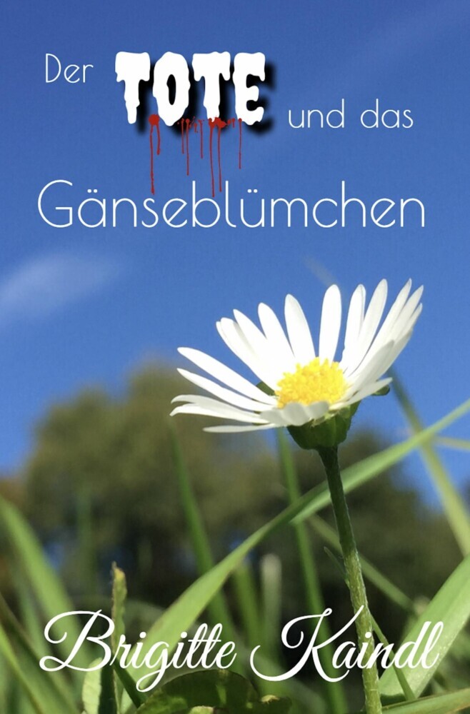 Der Tote und das Gänseblümchen main product photo